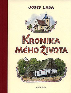 Kronika mého života – Josef Lada