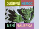 Duševní nemoc není nálepka